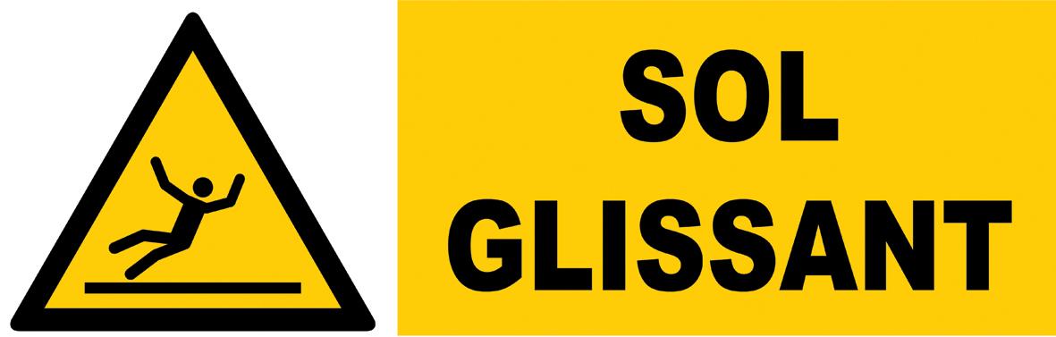PANNEAU AVERTISSEMENT 450 X 150 SOL GLISSANT